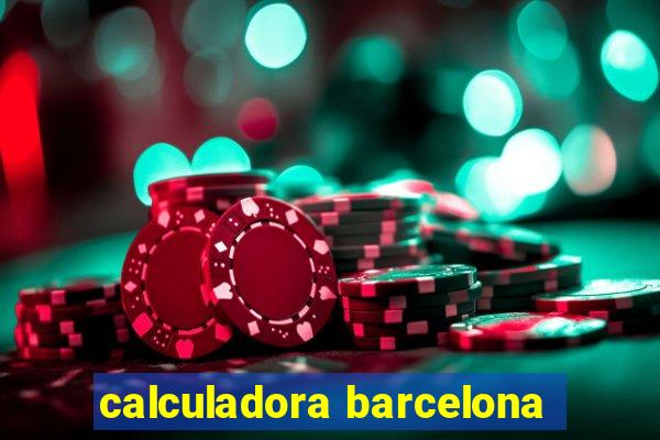 calculadora barcelona